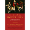 The Roads to Modernity: The British, French, and American Enlightenments - Paperback