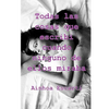 Todas las cosas que escribi cuando ninguno de ellos miraba - Paperback