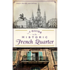 A Guide to the Historic French Quarter - Paperback