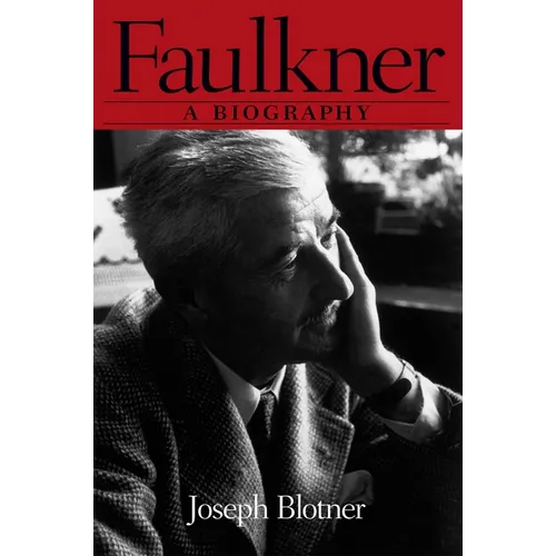 Faulkner: A Biography - Paperback