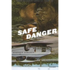 Safe Danger - Paperback
