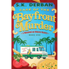 Case of the Bayfront Murder: A Macaroni on Wheels Mystery - Paperback