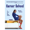 Career School - Paperback