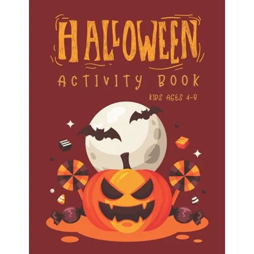 Halloween Activity Book for Kids Ages 4-8: Premium Halloween Coloring And Activity Book, Word Search, Maze and Sudoku. for Preschool Kindergarten Prim - Paperback