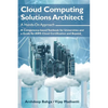 Cloud Computing Solutions Architect: A Hands-On Approach: A Competency-based Textbook for Universities and a Guide for AWS Cloud Certification and Bey - Hardcover