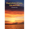 Inspirations of Love, Life and Loss - Paperback