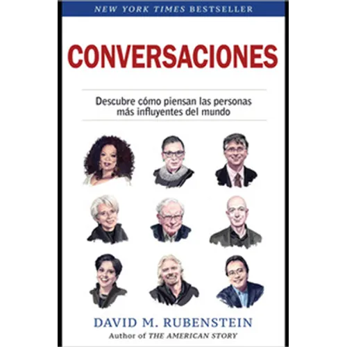 Conversaciones (How to Lead, Spanish Edition): Descubre Como Piensan Las Personas Más Influyentes del Mundo - Paperback