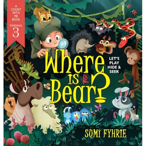 Where is Bear?: Let's Play Hide and Seek - Hardcover