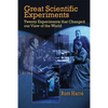 Great Scientific Experiments: Twenty Experiments That Changed Our View of the World - Paperback