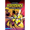 Las Perrerías de Mike 1: Mikecrack Y La Estrella Maldita / Mike's Shenanigans 1: Mikecrack and the Cursed Star - Paperback