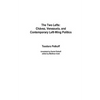The Two Lefts: Chavez, Venezuela, and Contemporary Left-Wing Politics - Paperback