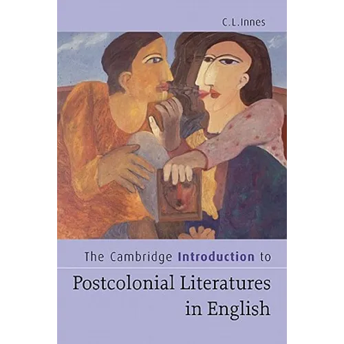 The Cambridge Introduction to Postcolonial Literatures in English - Paperback