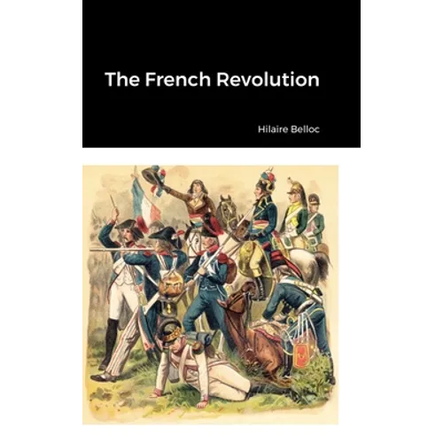 The French Revolution - Hardcover