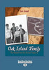 Oak Island Family: The Restall Hunt for Buried Treasure (Large Print 16pt) - Paperback