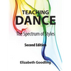 Teaching Dance: The Spectrum of Styles - Paperback