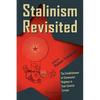 Stalinism Revisited: The Establishment of Communist Regimes in East-Central Europe - Paperback