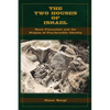 The Two Houses of Israel: State Formation and the Origins of Pan-Israelite Identity - Paperback