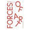 Forces of Art: Perspectives from a Changing World - Paperback