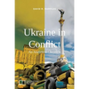 Ukraine in Conflict: An Analytical Chronicle - Paperback