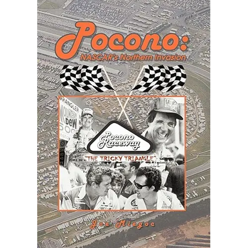 Pocono: NASCAR's Northern Invasion - Paperback