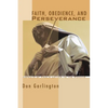 Faith, Obedience, and Perseverance - Paperback