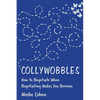 Collywobbles: How to Negotiate When Negotiating Makes You Nervous - Paperback