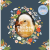 My Chicken Family: A Keepsake Album, Ready to Fill with Stories and Pictures of Your Flock! - Hardcover