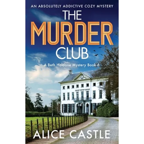 The Murder Club: An absolutely addictive cozy mystery - Paperback