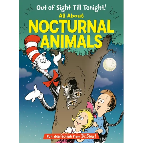 Out of Sight Till Tonight! All about Nocturnal Animals - Hardcover