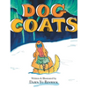 Dog Coats: A Funny Rhyming Family Read Aloud Picture Book - Hardcover