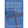 Beyond Business as Usual, Revised Edition: Vestry Leadership Development - Paperback