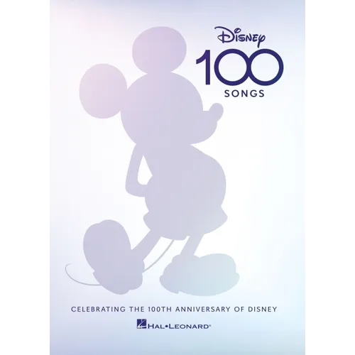 Disney 100 Songs: Songbook Celebrating the 100th Anniversary of Disney Complete with Foreword by Alan Menken, Preface by Disney Historian Randy Thornt - Hardcover
