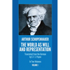 The World as Will and Representation, Vol. 1: Volume 1 - Paperback