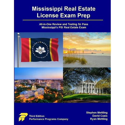 Mississippi Real Estate License Exam Prep: All-in-One Review and Testing to Pass Mississippi's PSI Real Estate Exam - Paperback