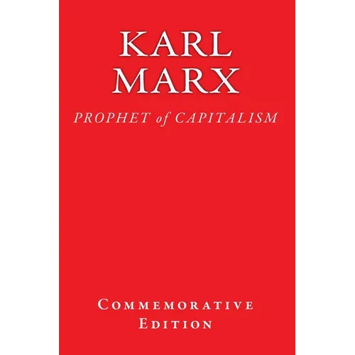 Karl Marx: PROPHET of CAPITALISM - Paperback