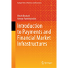 Introduction to Payments and Financial Market Infrastructures - Hardcover