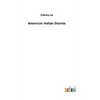 American Indian Stories - Hardcover