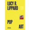Lucy R. Lippard on Pop Art - Hardcover