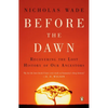 Before the Dawn: Recovering the Lost History of Our Ancestors - Paperback
