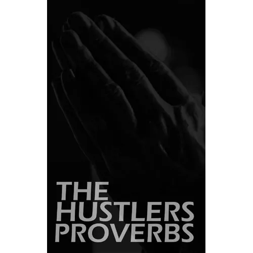 The Hustlers Proverbs - Paperback