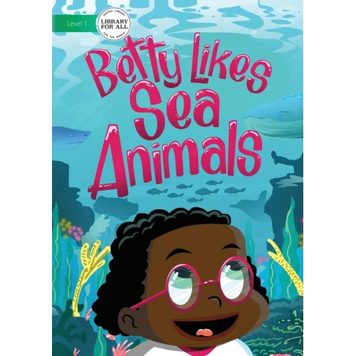 Betty Likes Sea Animals - Paperback