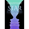 Star Crossed: Astrology, Personality Theory, and the Meeting of Opposites - Paperback
