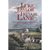 Luke Taylor and Trevor Lane - Paperback