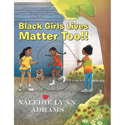 Black Girls Lives Matter Too!! - Paperback