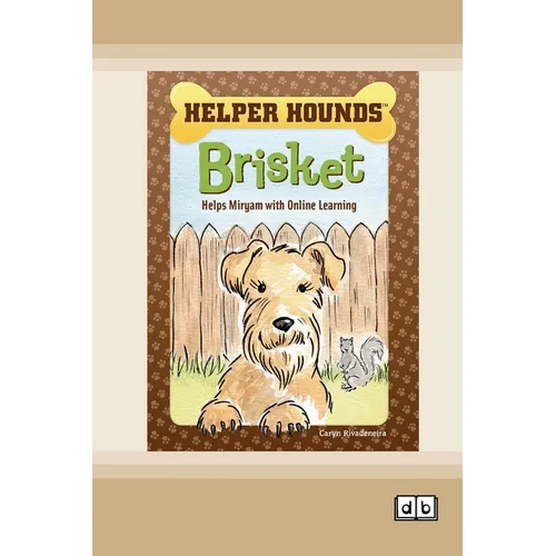 Brisket Helps Miryam with Online Learning [Dyslexia-friendly edition] - Paperback