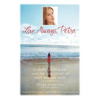Love Always, Petra: A Story of Courage and the Discovery of Life's Hidden Gifts - Hardcover