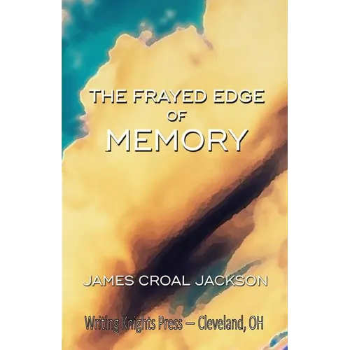 The Frayed Edge of Memory - Paperback