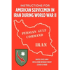 Instructions for American Servicemen in Iran During World War II - Paperback