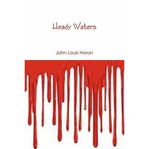 Heady Waters - Paperback