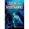 Last of The Nighthawks - Paperback